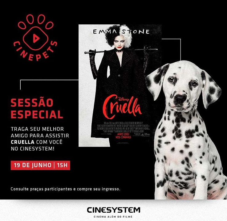 cinemas do Rio de Janeiro (RJ), São Paulo (SP), Ananindeua (PA), e Imperatriz (MA), vão exibir Cruella, novo filme da Disney que tem emoções para humano (e cão) nenhum botar defeito, em uma sessão totalmente adaptada para o conforto dos pets